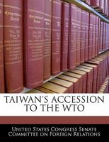 Taiwan's Accession to the WTO 129601018X Book Cover