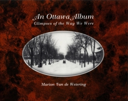 Ottawa Album: Glimpses of the Way We Were 0888821956 Book Cover