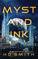 Myst and Ink 1942030312 Book Cover
