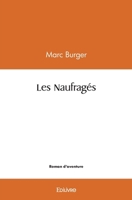 Les Naufragés (French Edition) 2414549416 Book Cover