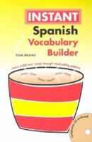 Instant Spanish: Vocabulary Builder (Hippocrene Instant Vocabulary Builder) 0781809819 Book Cover