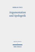 Argumentation Und Apologetik: Argumentation Und Erkenntnistheoretische Prinzipien Der Al-radd Ala Al-nasara-literatur Unter Besonderer ... (Sapientia Islamica) 3161608224 Book Cover