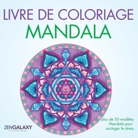Livre de coloriage Mandala: plus de 50 mod�les Mandala pour soulager le stress 1952264545 Book Cover