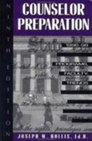 Counselor Preparation 1996-98: Programs, Faculty, Trends (Counselor Preparation) 1560324864 Book Cover