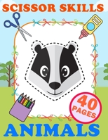Scissor Skills Animals: Practice Cut And Glue Activity Book For Kids Ages 3-5 B08ZW84P61 Book Cover