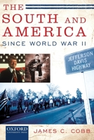 The South and America Since World War II 0195166507 Book Cover