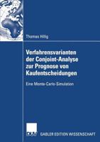 Verfahrensvarianten Der Conjoint-Analyse Zur Prognose Von Kaufentscheidungen: Eine Monte-Carlo-Simulation 3824483297 Book Cover