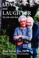 Love and Laughter: My Life with Ken 0595458564 Book Cover