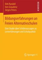 Bildungserfahrungen an Freien Alternativschulen: Eine Studie Uber Schuleraussagen Zu Lernerfahrungen Und Schulqualitat 3658146354 Book Cover