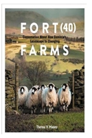Fort (40) Farms: Conversation About How Cumbria's Landscape Is Changing B0BRJFJGY3 Book Cover