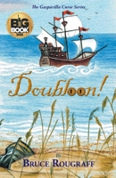 Doubloon! 1734240288 Book Cover