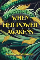 When Her Power Awakens 1969751134 Book Cover