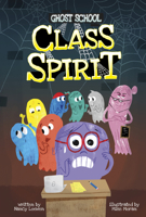 Class Spirit (Ghost School) B0GHC1BSY2 Book Cover