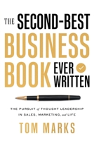 The Second-Best Business Book Ever Written 163909038X Book Cover