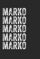 Name MARKO Journal Customized Gift For MARKO A beautiful personalized: Lined Notebook / Journal Gift, Notebook for MARKO,120 Pages, 6 x 9 inches , ... Notebook,Customized Journal, The Diary o 1677849118 Book Cover