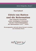 Ulrich Von Hutten Und Die Reformation 3863475836 Book Cover