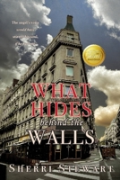 What Hides Behind the Walls 1956654798 Book Cover