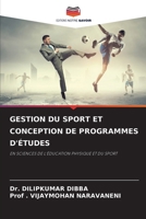 Gestion Du Sport Et Conception de Programmes d'Études (French Edition) 6207424522 Book Cover