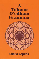 A Tohono O'odham Grammar 0816507929 Book Cover