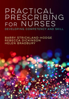 Practical Prescribing for Nurses: Developing Competency and Skill 152960379X Book Cover