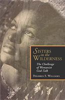 Sisters in the Wilderness 088344772X Book Cover