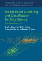 Model-Based Clustering and Classification for Data Science: With Applications in R 110849420X Book Cover