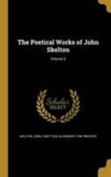 Poetical Works. With Notes, and Some Account of the Author and His Writings; Volume 2 1357125402 Book Cover