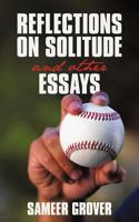 Reflections on Solitude and Other Essays 1462054366 Book Cover