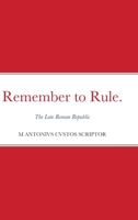 Remember to Rule. 0244832412 Book Cover