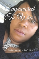 Empowered To Win B094CXWQ76 Book Cover