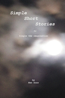 Simple Short Stories 0996014004 Book Cover