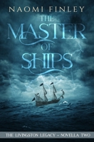 The Master of Ships: Charles’s Story 1989165117 Book Cover