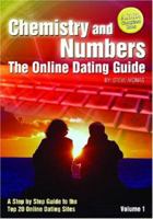 Chemistry and Numbers: The Online Dating Guide 1419651234 Book Cover