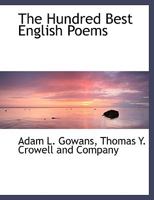 The Hundred Best English Poems 1514609738 Book Cover