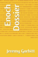 Enoch Dossier (The Dossier Collection) B0H4KXD31C Book Cover