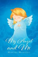 My Angel and Me 1640795936 Book Cover