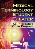 Medical Terminology Student Theater: An Interactive Video Program 1428318631 Book Cover