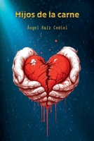 Hijos de la carne (Spanish Edition) B0H1GKY24Y Book Cover