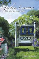 Garden Lessons 1469144565 Book Cover