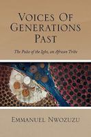 Voices of Generations Past 1441506306 Book Cover