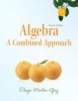 Algebra: A Combined Approach 0131870017 Book Cover