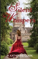Silent Whispers 0990991571 Book Cover