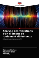 Analyse des vibrations d'un élément de roulement défectueux 6203600040 Book Cover
