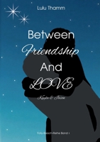 Between Friendship And Love 3819201947 Book Cover