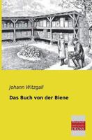 Das Buch Von Der Biene 3743386038 Book Cover