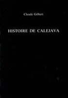 Histoire de Calejava 0859893472 Book Cover