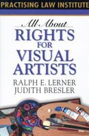 All About Rights for Visual Artists (All About Series) 1402405480 Book Cover