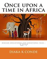 Once Upon a Time in Africa: African Tales . a la Perle Telico 1717482260 Book Cover