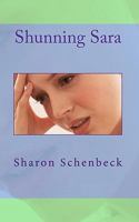 Shunning Sara 1453855491 Book Cover