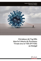 Prévalence de l’Ag HBs dans la Cohorte de Personnes Vivant avec le VIH (PVVIH) au Sénégal (French Edition) 9999328962 Book Cover